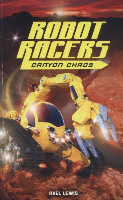 Robot Racers : Canyon Chaos.
