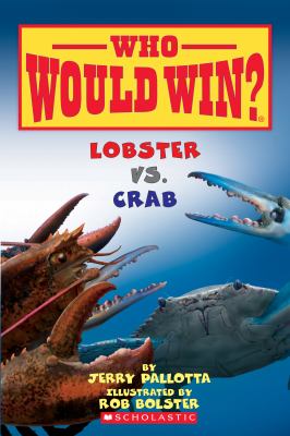 Who Would Win? : Lobster vs. Crab.
