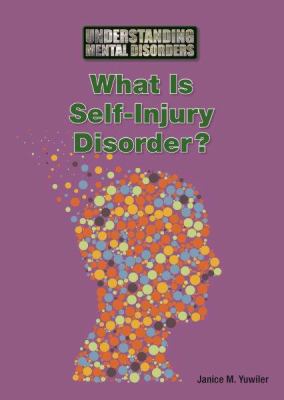 What is Self-Injury Disorder?