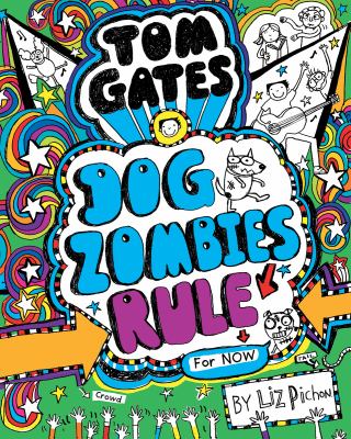 Tom Gates Dog Zombies Rule (for now)