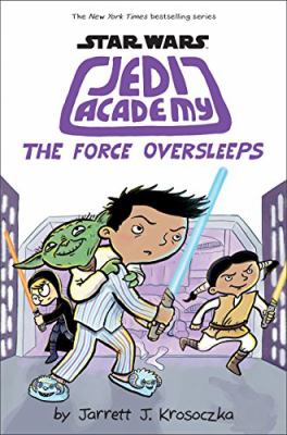 Star Wars Jedi Academy : The Force Oversleeps