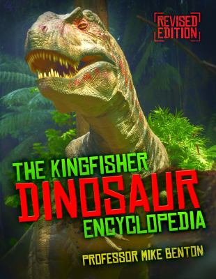 The Kingfisher dinosaur encyclopedia