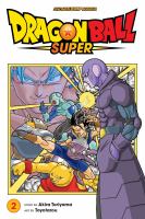 Dragon Ball Super 02 : The Winning Universe is Decided! /