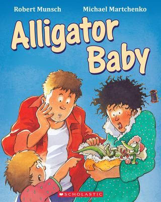 Alligator baby.